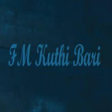 FM Kuthi Bari